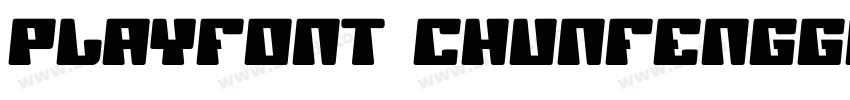 PlayFont chunfengGBT字体转换
